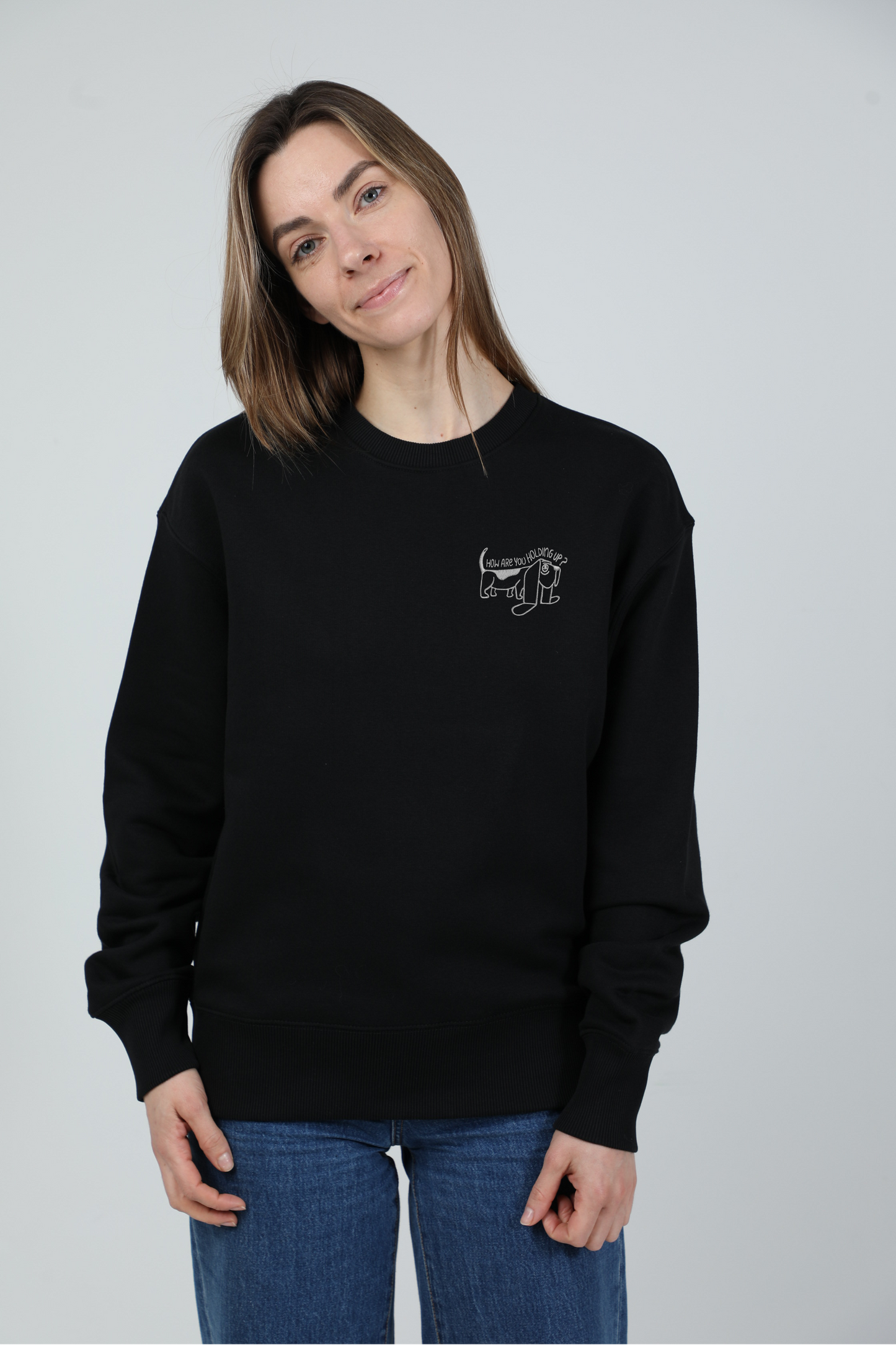 How are you holding up? | Crew neck sweatshirt with embroidered dog. Oversize fit | Unisex